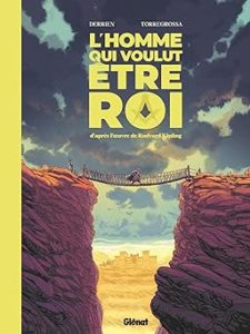 L'homme qui voulut être roi