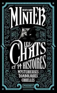 Les Chats Et 14 histoires Mystérieuses Diaboliques Cruelles